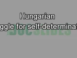 Hungarian struggle for self-determination: