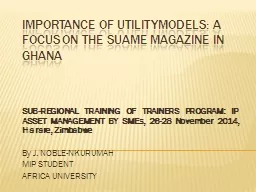 IMPORTANCE OF UTILITYMODELS: A FOCUS ON THE SUAME MAGAZINE