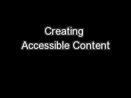 Creating Accessible Content
