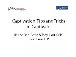 Captivation: Tips and Tricks