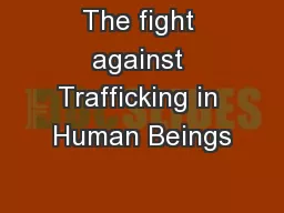The fight against Trafficking in Human Beings
