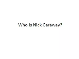 Who is Nick Caraway?