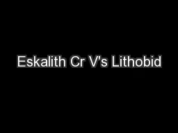 Eskalith Cr V's Lithobid