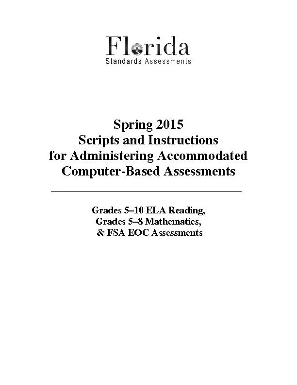Spring 2015Scripts and Instructions for AdministeringAccommodatedCompu