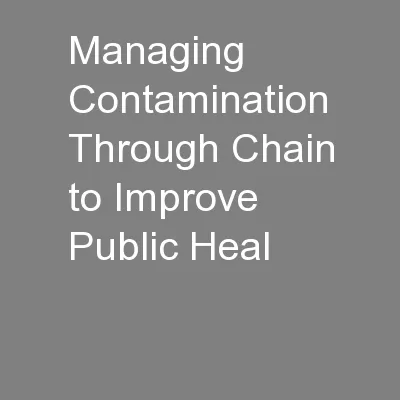 Managing Contamination Through Chain to Improve Public Heal