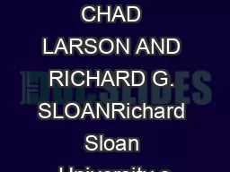 ERIC ALLEN, CHAD LARSON AND RICHARD G. SLOANRichard Sloan University o
