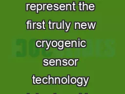 The CY Series Sensors from OMEGA represent the first truly new cryogenic sensor technology