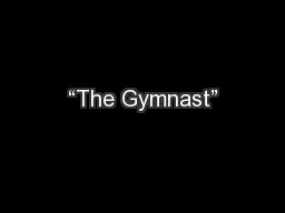 “The Gymnast”