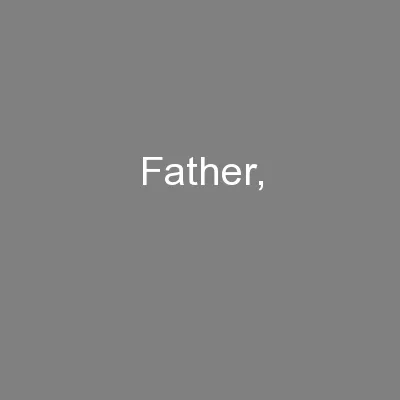 Father,