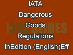 04/05/15Page IATA Dangerous Goods Regulations thEdition (English)Eff