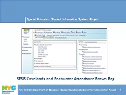 SESIS Caseloads and Encounter Attendance Brown Bag