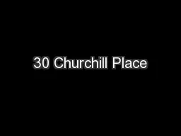 30 Churchill Place