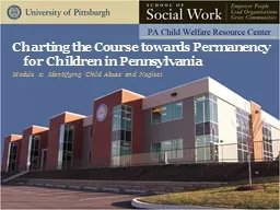 Charting the Course towards Permanency for Children in Penn