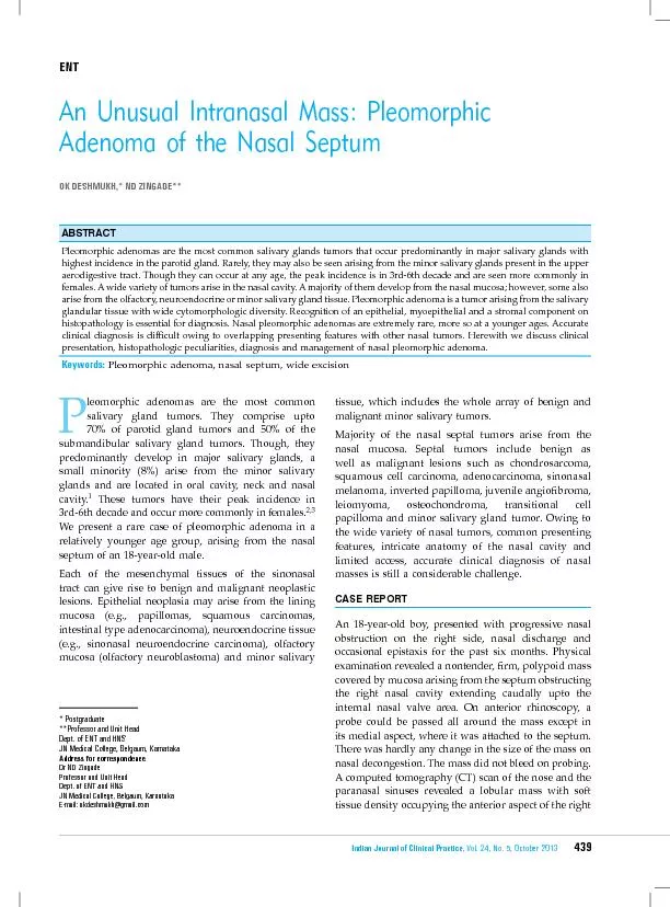 An Unusual Intranasal Mass: Pleomorphic Adenoma of the Nasal Septum
..