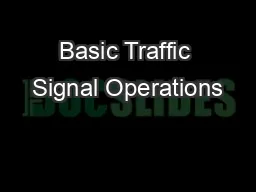 Basic Traffic Signal Operations