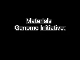 Materials Genome Initiative: