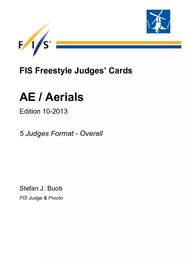 FIS Freestyle Judges’ CardsAE / AerialsEdition 5 Judges FormatOve