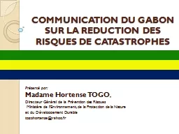 COMMUNICATION DU GABON SUR LA REDUCTION DES RISQUES DE CATA