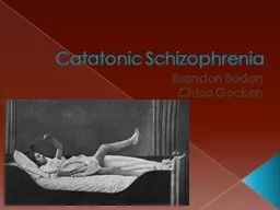 Catatonic Schizophrenia