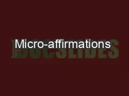 Micro-affirmations  & Micro-inequities