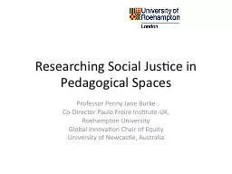 Researching Social Justice in Pedagogical Spaces