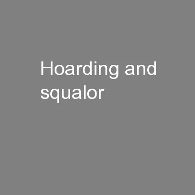 Hoarding and Squalor