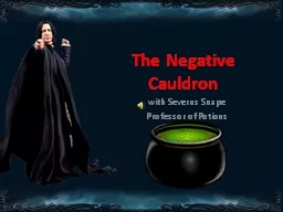 The Negative Cauldron