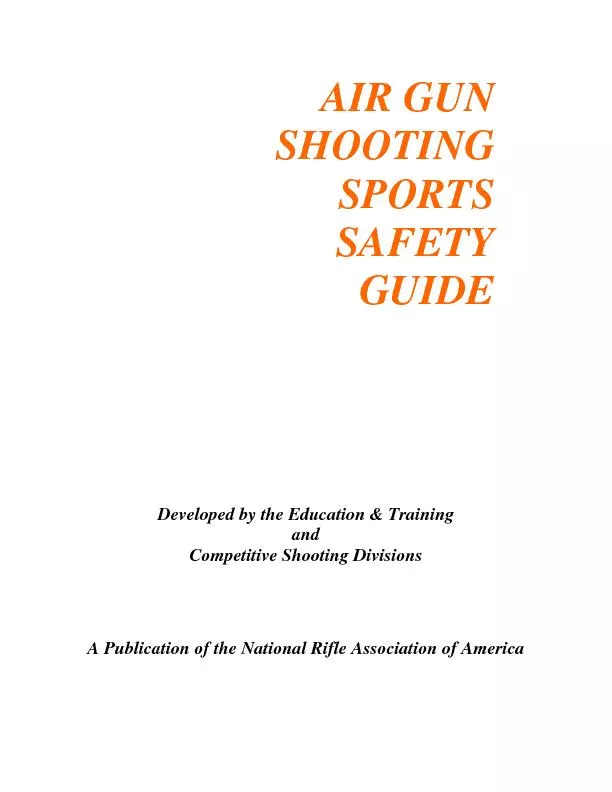 AIR GUN SHOOTING SPORTS  Developed by the Education & Training and Com