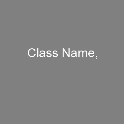 Class Name,