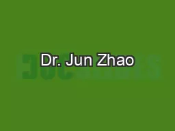Dr. Jun Zhao