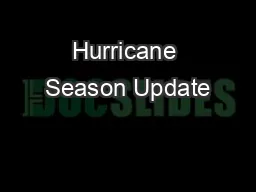 Hurricane Season Update