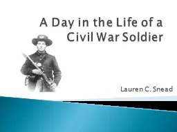 A Day in the Life of a Civil War Soldier