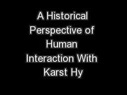 A Historical Perspective of Human Interaction With Karst Hy