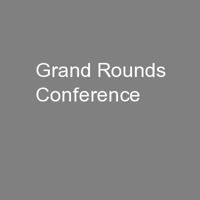 Grand Rounds Conference