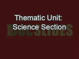 Thematic Unit: Science Section
