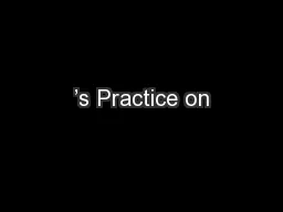 ’s Practice on