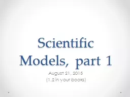 Scientific Models, part 1
