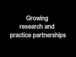 Growing research and practice partnerships