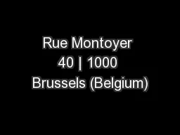 Rue Montoyer 40 | 1000 Brussels (Belgium)