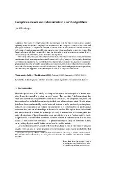 Complex networks and decentralized search algorithms Jon Kleinberg Abstract
