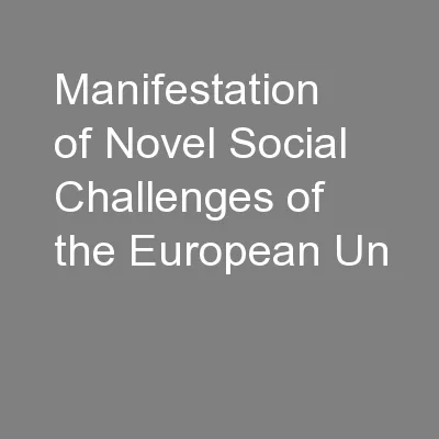Manifestation of Novel Social Challenges of the European Un
