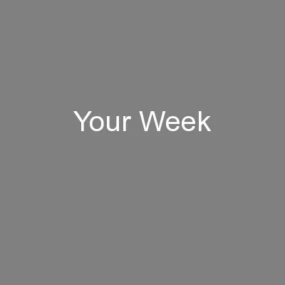 Your Week