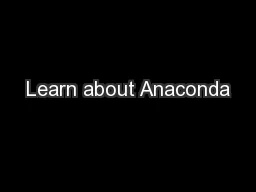 Learn about Anaconda