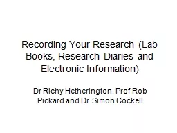 Recording Your Research (Lab Books, Research Diaries and El