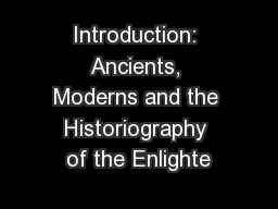 Introduction: Ancients, Moderns and the Historiography of the Enlighte