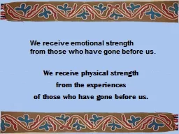 We receive emotional strength
