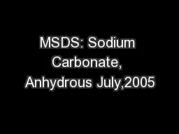 MSDS: Sodium Carbonate, Anhydrous July,2005