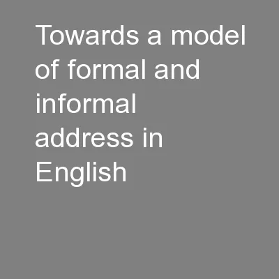 Towards a model of formal and informal address in English