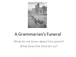 A Grammarian’s Funeral