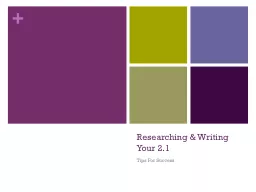 Researching & Writing Your 2.1